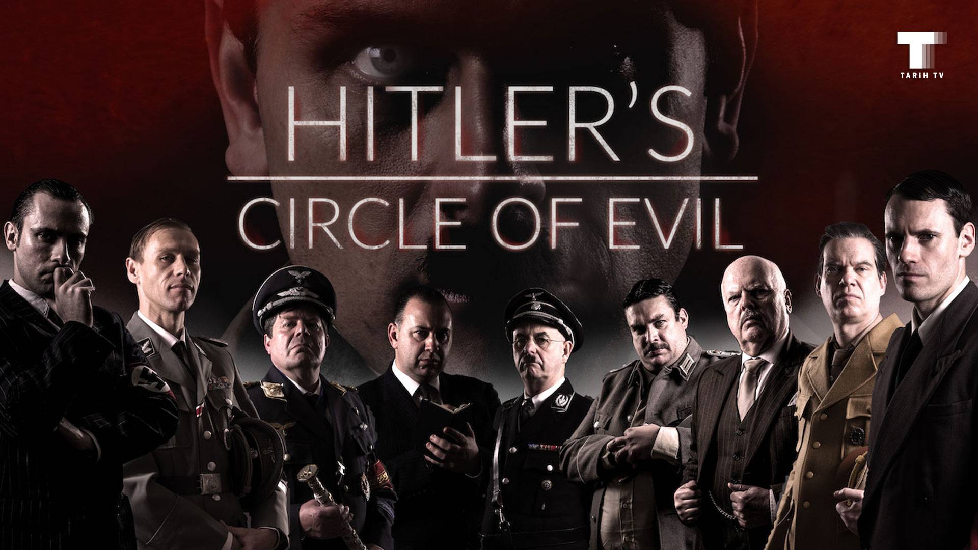 Hitler's Circle Of Evil Sezon 1